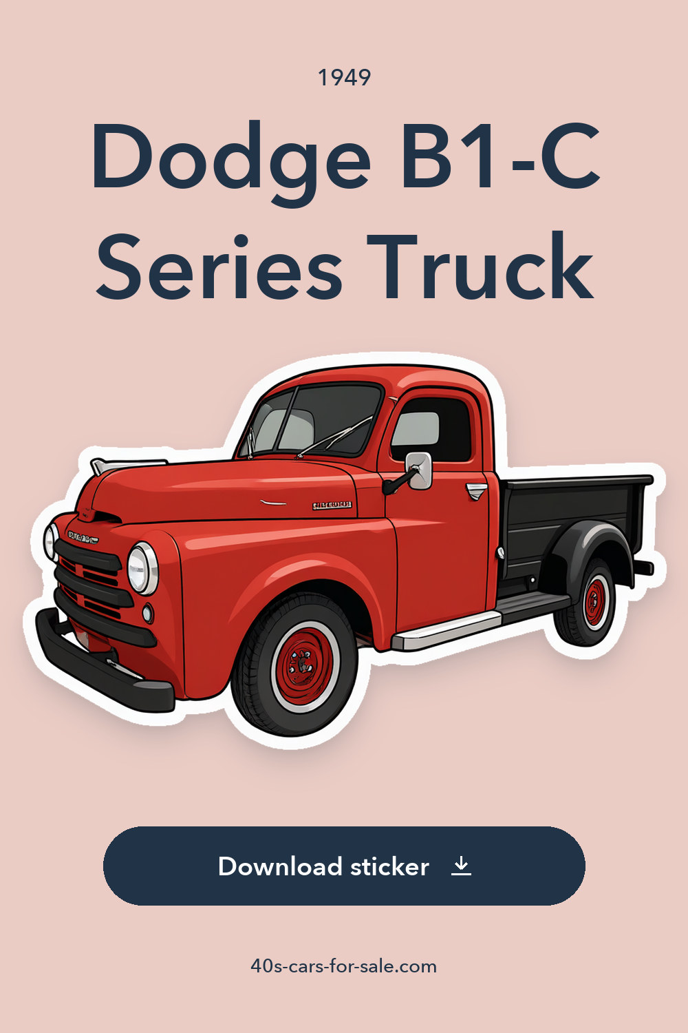 1949 Dodge B1-C Series Truck sticker preview